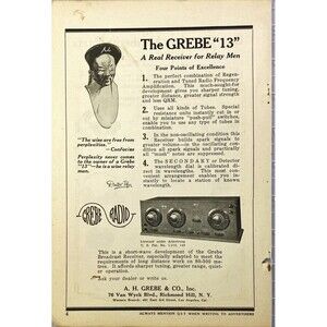 A.H. Grebe Co. "The Grebe 13: a Real Receiver for Relay Men" Vtg Print Ad 1923